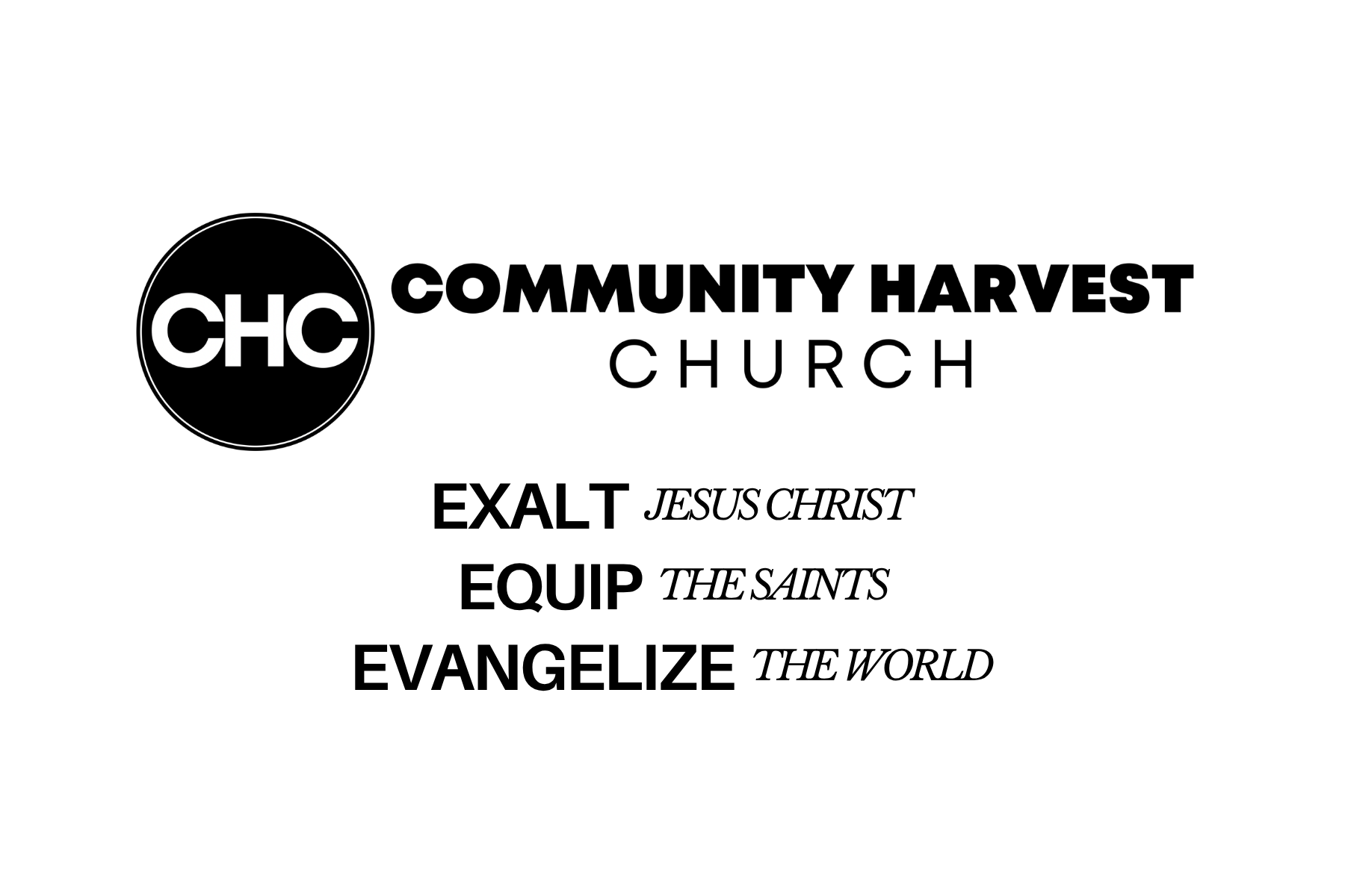 Community Harvest Church logo and Exalt, Equip, Evangelize mission statement